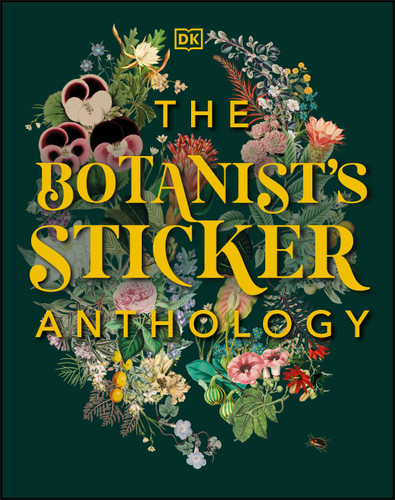The Botanist's Sticker Anthology: With More Than 1,000 Vintage Stickers (DK Sticker Anthology) book cover by DK