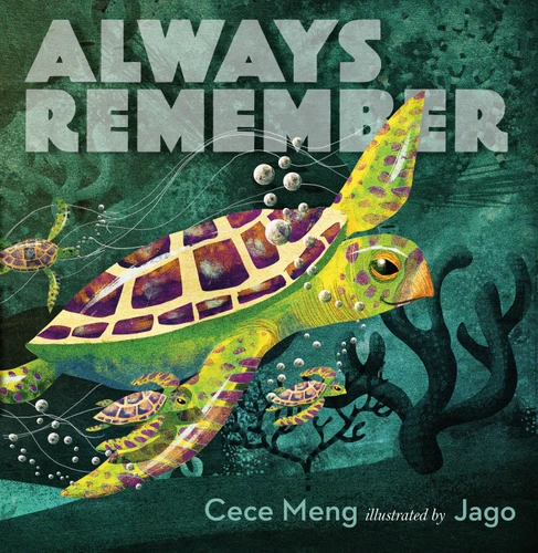 Always Remember book cover by Cece Meng