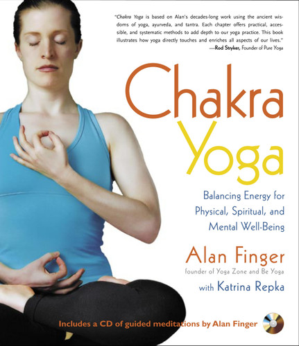 Chakra Yoga: Balancing Energy for Physical, Spiritual, and Mental Well-Being book cover by Alan Finger, Katrina Repka