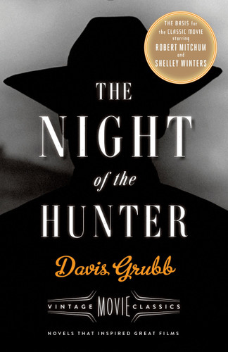 The Night of the Hunter: A Thriller (A Vintage Movie Classic) book cover by Davis Grubb
