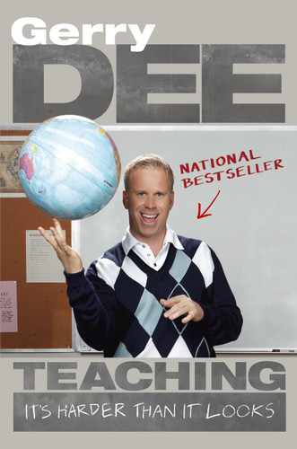 Teaching: It's Harder Than It Looks book cover by Gerry Dee