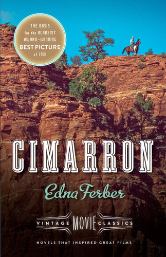 Cimarron: Vintage Movie Classics (A Vintage Movie Classic) book cover by Edna Ferber