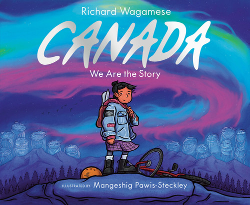 Canada: We Are the Story book cover by Richard Wagamese