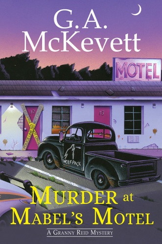 Murder at Mabel’s Motel (A Granny Reid Mystery) book cover by G. A. McKevett