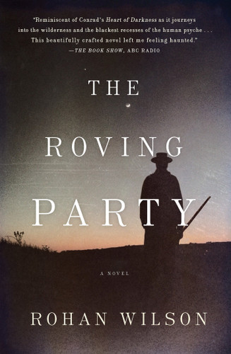 The Roving Party book cover by Rohan Wilson