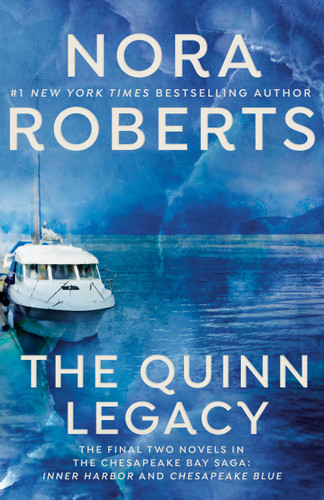 The Quinn Legacy (Chesapeake Bay Saga) book cover by Nora Roberts