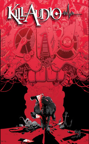 Kill Audio (Kill Audio) book cover by Claudio Sanchez, Chondra Echert