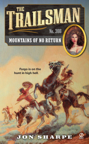 The Trailsman #366: Mountains of No Return (Trailsman) book cover by Jon Sharpe