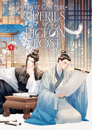 You've Got Mail: The Perils of Pigeon Post - Fei Ge Jiao You Xu Jin Shen (Novel) Vol. 4 (You've Got Mail: The Perils of Pigeon Post - Fei Ge Jiao You Xu Jin Shen (Novel)) book cover by Blackegg