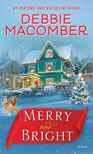 Merry and Bright: A Novel book cover by Debbie Macomber