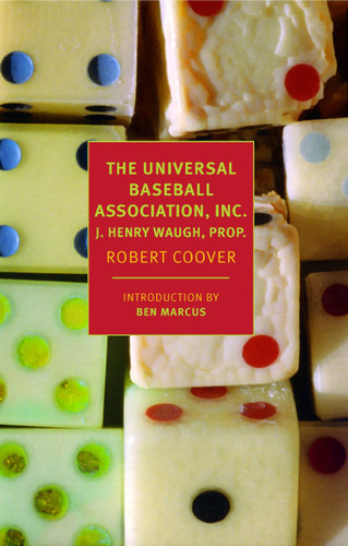 The Universal Baseball Association, Inc., J. Henry Waugh, Prop. book cover by Robert Coover