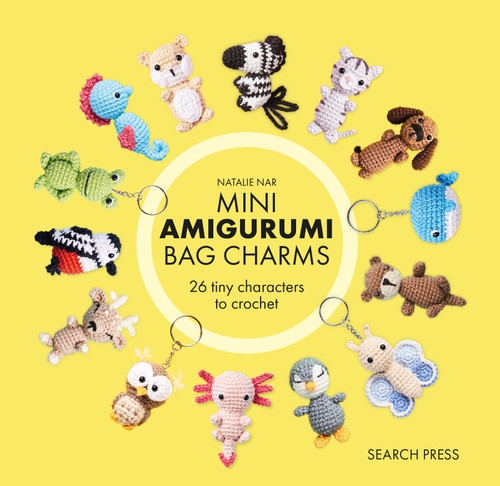 Mini Amigurumi Bag Charms: 23 adorable keyrings to crochet (Mini Amigurumi) book cover by Natalie Nar