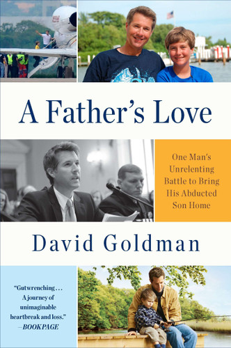 A Father's Love: One Man's Unrelenting Battle to Bring His Abducted Son Home book cover by David Goldman