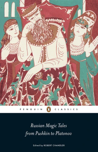 Russian Magic Tales from Pushkin to Platonov book cover by 