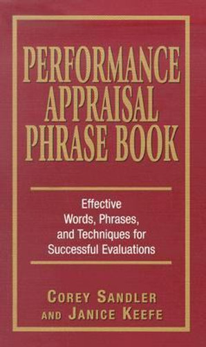 Performance Appraisal Phrase Book: Effective Words, Phrases, and Techniques for Successful Evaluations Cover