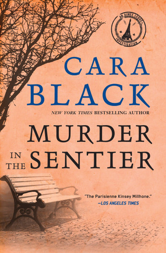 Murder in the Sentier (An Aimée Leduc Investigation) book cover by Cara Black