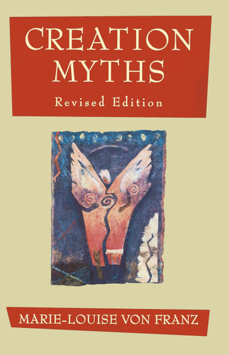 Creation Myths: Revised Edition book cover by Marie-Louise von Franz