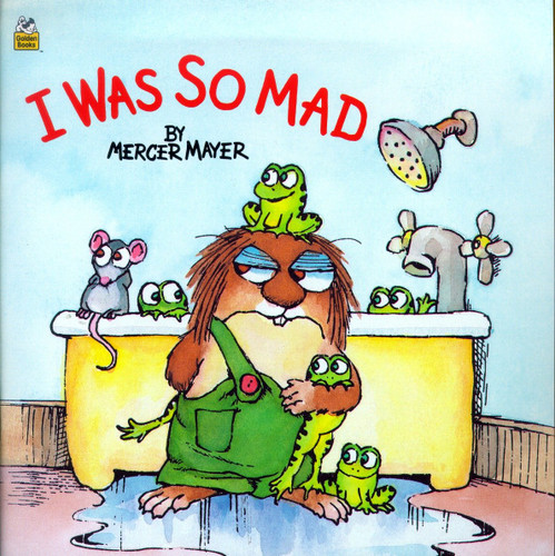 I Was So Mad (Little Critter) book cover by Ron Miller