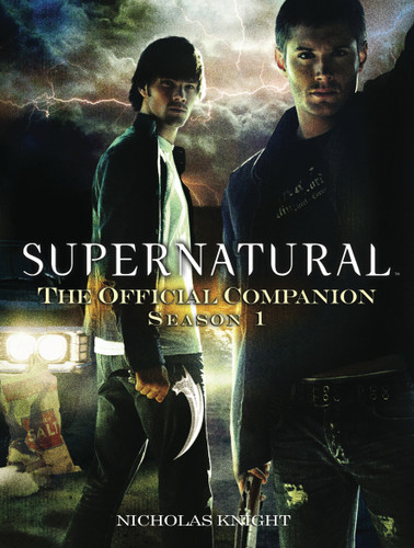 Supernatural: The Official Companion Season 1 (Supernatural: The Official Companion) book cover by Nicholas Knight