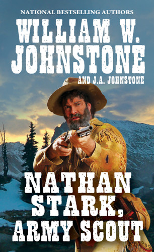 Nathan Stark, Army Scout (A Nathan Stark Western) book cover by William W. Johnstone
