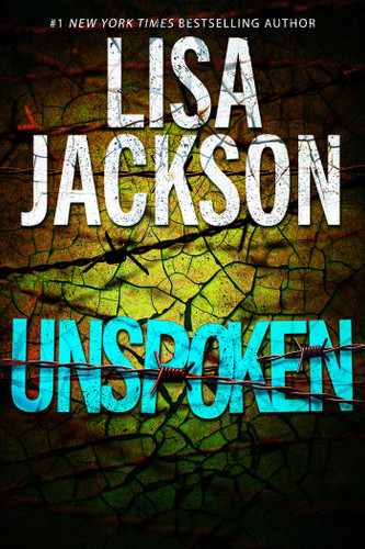 Unspoken: A Riveting Novel of Suspense book cover by Lisa Jackson