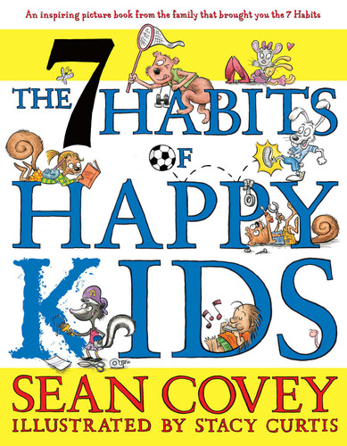 The 7 Habits of Happy Kids book cover by Sean Covey
