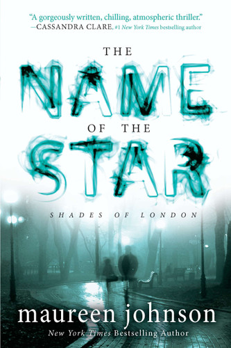 The Name of the Star (The Shades of London) book cover by Maureen Johnson