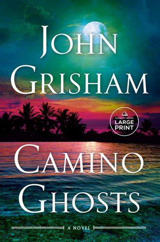 Camino Ghosts: A Novel (Camino) book cover by John Grisham