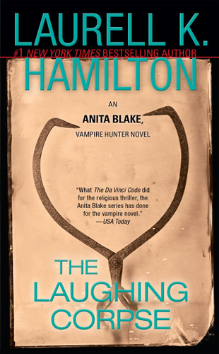 The Laughing Corpse: An Anita Blake, Vampire Hunter Novel (Anita Blake, Vampire Hunter) book cover by Laurell K. Hamilton