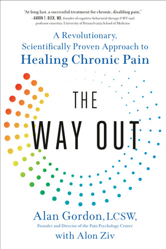 The Way Out: A Revolutionary, Scientifically Proven Approach to Healing Chronic Pain book cover by Alan Gordon, Alon Ziv