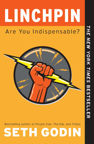 Linchpin: Are You Indispensable? book cover by Seth Godin