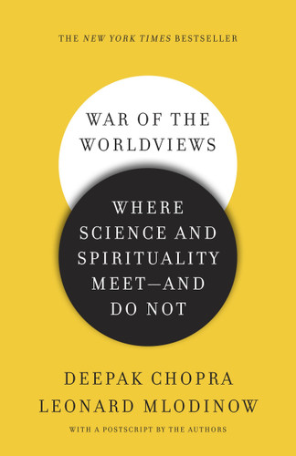 War of the Worldviews: Where Science and Spirituality Meet -- and Do Not book cover by Deepak Chopra, M.D., Leonard Mlodinow