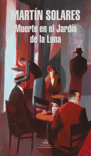 Muerte en el jardín de la luna / Death in the Moonlight Garden (DETECTIVE PIERRE LE NOIR) book cover by Martin Solares