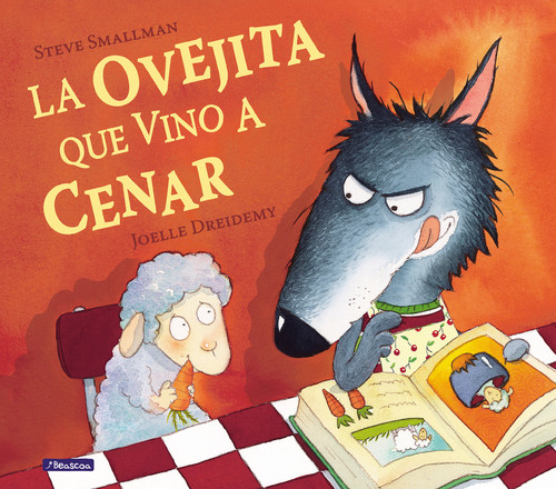 La ovejita que vino a cenar / The Little Lamb that Came to Dinner (La ovejita que vino a cenar) book cover by Steve Smallman