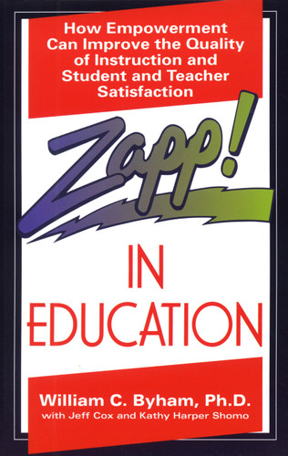 Zapp! In Education: How Empowerment Can Improve the Quality of Instruction, and Student and Teacher Satisfaction book cover by Kathy Harper, Jeff Cox