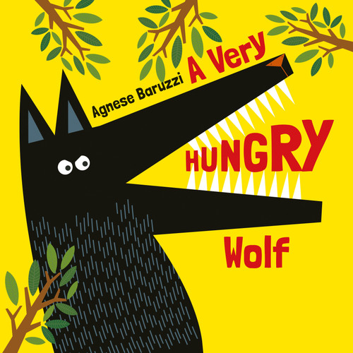 A Very HUNGRY Wolf book cover by Agnese Baruzzi