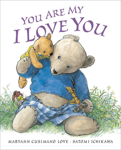You Are My I Love You book cover by Maryann Cusimano Love