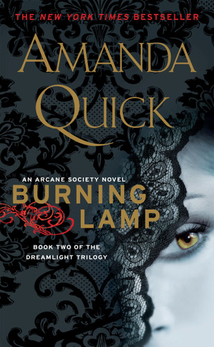 Burning Lamp: Book Two in the Dreamlight Trilogy (An Arcane Society Novel) book cover by Amanda Quick