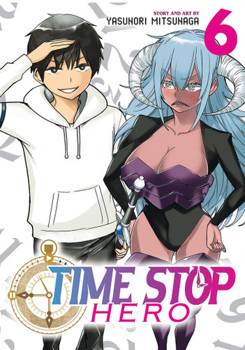 Time Stop Hero Vol. 6 (Time Stop Hero) book cover by Yasunori Mitsunaga