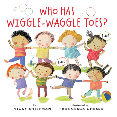Who Has Wiggle-Waggle Toes? book cover by Vicky Shiefman