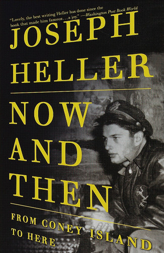 Now and Then: From Coney Island to Here book cover by Joseph Heller