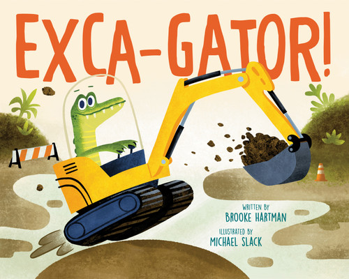 Exca-Gator! (Exca-Gator!) book cover by Brooke Hartman