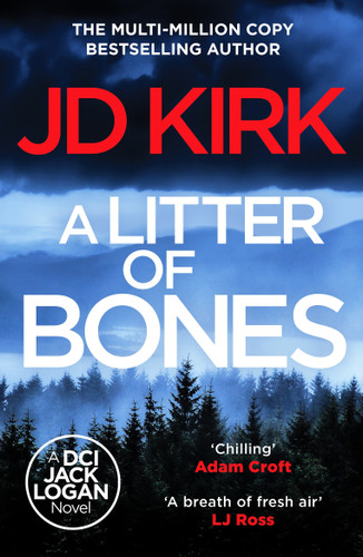 A Litter of Bones (DCI Logan Crime Thrillers) book cover by JD Kirk