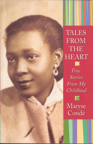 Tales from the Heart: True Stories from My Childhood book cover by Maryse Conde