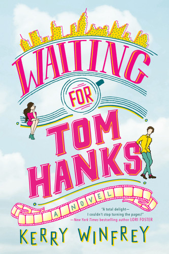 Waiting for Tom Hanks book cover by Kerry Winfrey