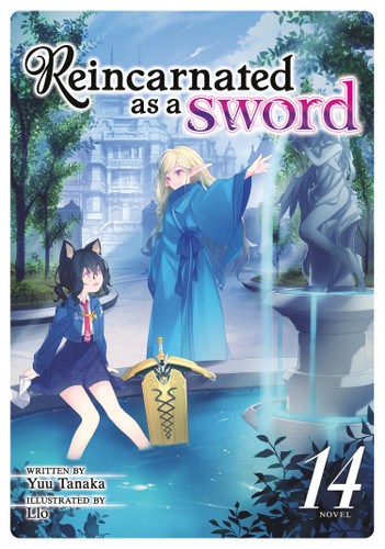 Reincarnated as a Sword (Light Novel) Vol. 14 (Reincarnated as a Sword (Light Novel)) book cover by Yuu Tanaka