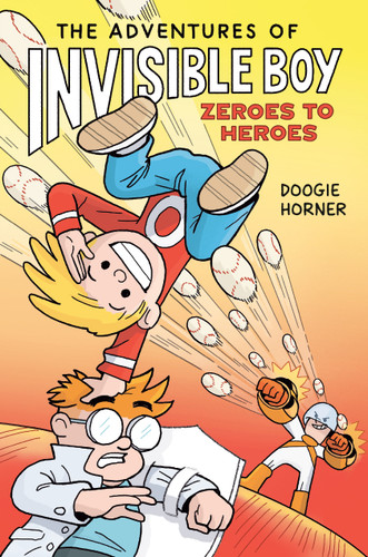 The Adventures of Invisible Boy: Zeroes to Heroes: A Graphic Novel (Invisible Boy) book cover by Doogie Horner