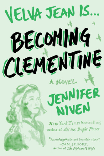 Becoming Clementine: Book 3 in the Velva Jean series (Velva Jean Series) book cover by Jennifer Niven