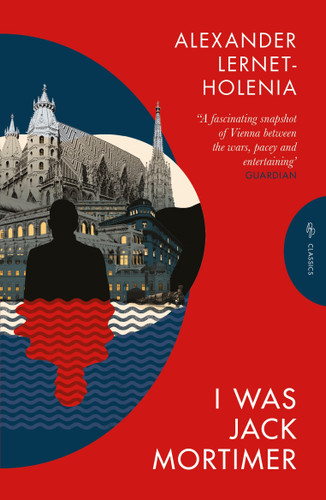 I Was Jack Mortimer (Pushkin Press Classics) book cover by Alexander Lernet-Holenia