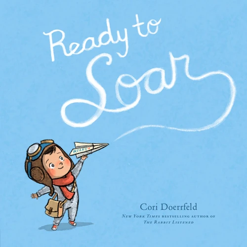 Ready to Soar book cover by Cori Doerrfeld